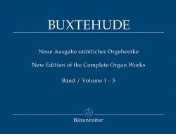 Buxtehude, Dietrich Neue Ausgabe sämtlicher Orgelwerke, Band 1-5 komplett