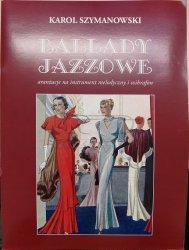 Szymanowski Karol : Ballady Jazzowe - aranżacje na instrument melodyczny i wibrafon