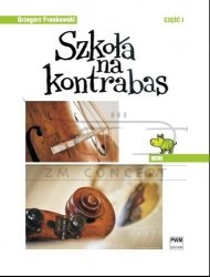 Frankowski Grzegorz, Szkoła na kontrabas, cz. 1 ''Mini