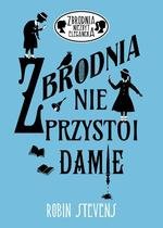Zbrodnia niezbyt elegancka. 1. Zbrodnia nie przystoi damie