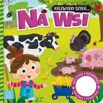 Niezwykły dzień… Na wsi. Książeczka z dźwiękiem