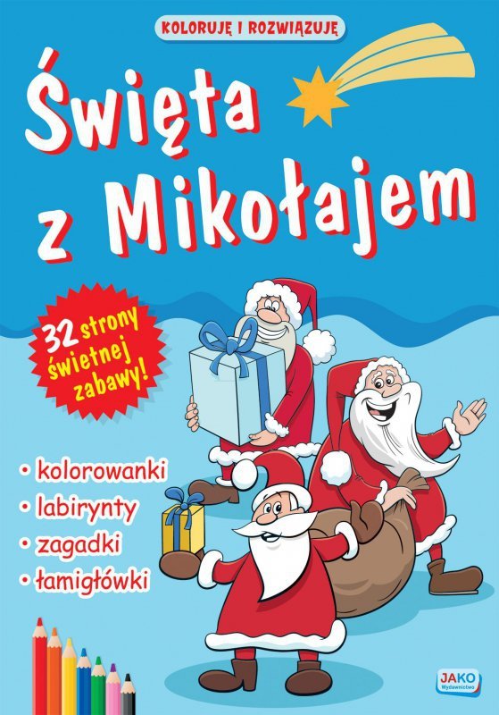 Święta z Mikołajem Koloruję i rozwiązuję
