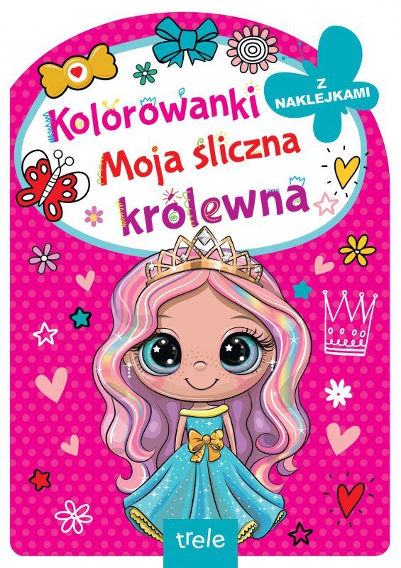 Moja śliczna królewna