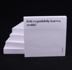 Karteczki samoprzylepne  - Dziś wypadałoby!