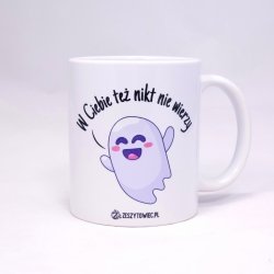 Kubek - W Ciebie też nikt nie wierzy!