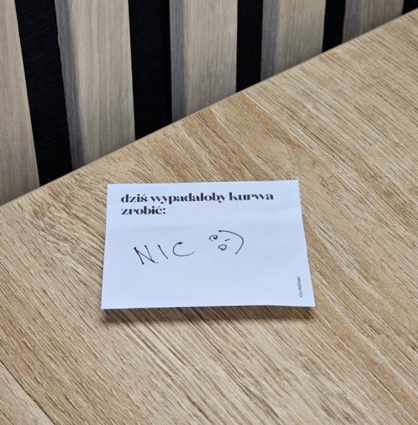 Karteczki samoprzylepne  - Dziś wypadałoby!