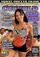 Cuckold Gang Bang 2