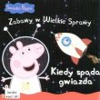 Świnka Peppa Zabawy w Wielkie Sprawy 9 Kiedy spada gwiazda Świnka Peppa Zabawy w Wielkie Sprawy 9 Kiedy spada gwiazda