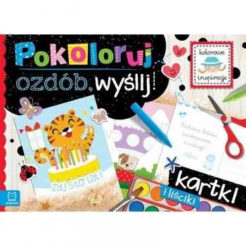 Książka Pokoloruj, ozdób, wyślij. Kartki i liściki