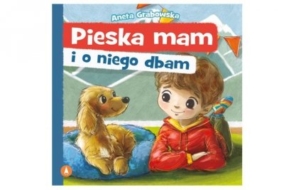 SKRZAT-WYDAWNICTWO Pieska mam i o niego dbam 79289 
