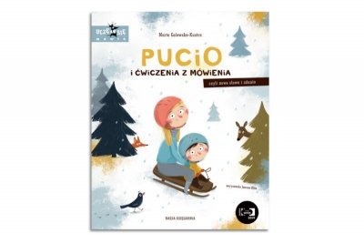 NASZA KSIĘGARNIA Pucio i ćw.z mówienia, czyli nowe słowa i z..43013