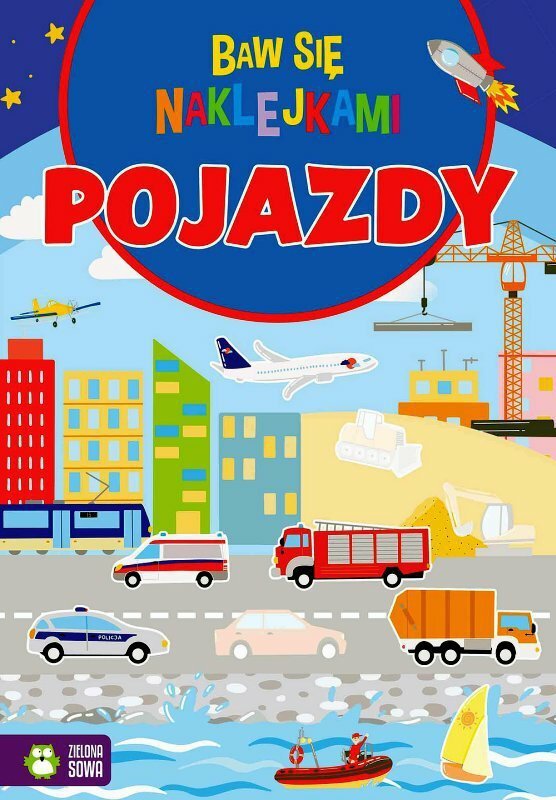 Książeczka Baw się naklejkami. Pojazdy NW