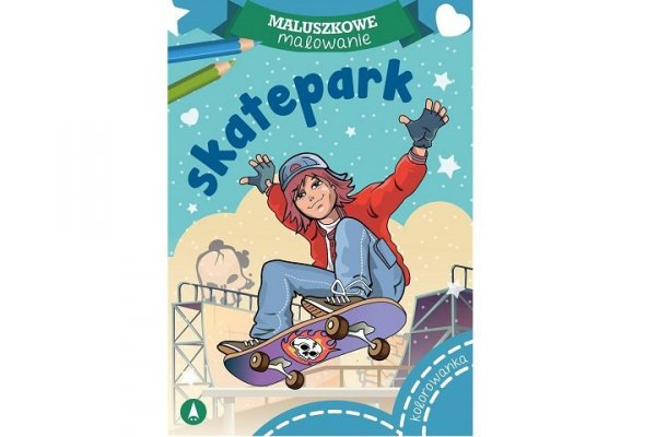 SKRZAT-WYDAWNICTWO Maluszkowe malowanie Skatepark 75410
