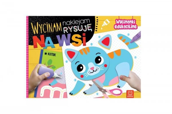 AKSJOMAT Wycinam, naklejam, rysuję Na wsi Wycinanki...40362