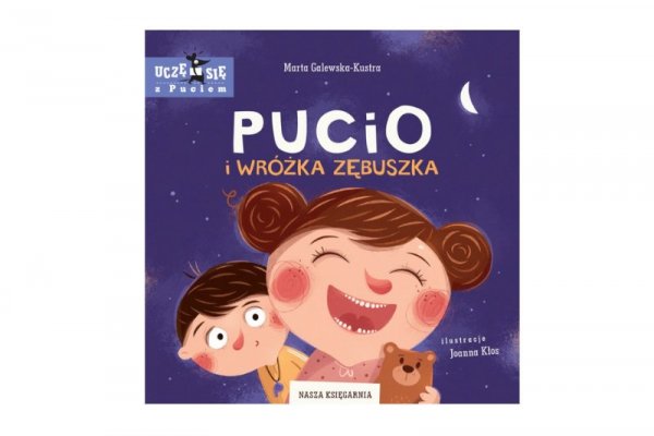 NASZA KSIĘGARNIA Pucio i Wróżka Zębuszka 42498