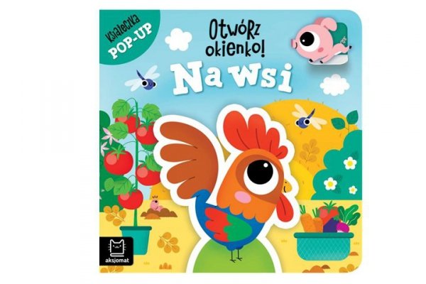 AKSJOMAT Otwórz okienko! Na wsi Książeczka pop-up 40287