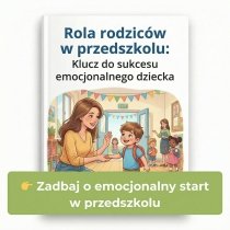 e-book Rola rodziców w przedszkolu – Klucz do sukcesu emocjonalnego dziecka