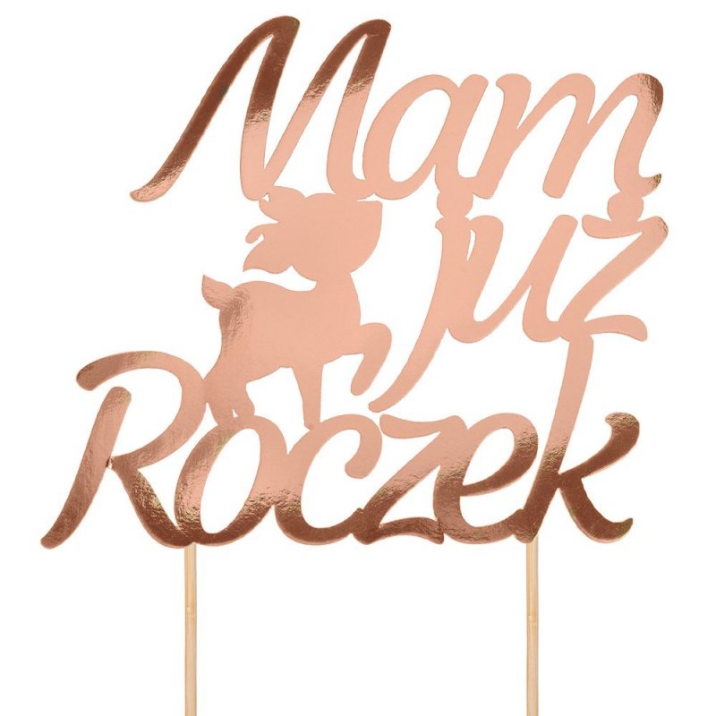 Topper Mam Już Roczek Jelonek Rose Gold [ 200 sztuk ]