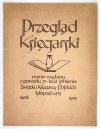 PRZEGLĄD Księgarski. [Organ Związku Księgarzy Polskich. [R. 19], nr 25: 25 XI 1933.