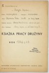 [SZURMIAKÓWNA Aleksandra, SZURMIAKÓWNA Maria]. Nowosądeckie materiały harcerskie z ostatnich lat przed- i pierwszych lat powojennych.