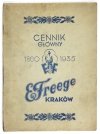[FREEGE Emil]. Główny cennik nasion, roślin, narzędzi, drzew i krzewów owocowych i ozdobnych firmy Emil Freege w Krakowie. Hodowla i skład nasion. Zakłady ogrodnicze