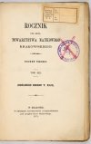 ROCZNIK Ces[arsko] Król[ewskiego] Towarzystwa Naukowego Krakowskiego. .Poczet 3, t. 19 (og. zb. 42). 1871