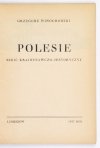 WINOGRODZKI Grzegorz - Polesie. Szkic krajoznawczo-historyczny.