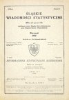 ŚLĄSKIE Wiadomości Statystyczne. Miesięcznik wydawany przez Śląskie Biuro Statystyczne przy Śląskiej Radzie Wojewódzkiej. Red. Rajmund Buławski.