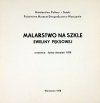 Państwowe Muzeum Etnograficzne w Warszawie. Malarstwo na szkle Eweliny Pęksowej.