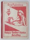 FISCHERÓWNA Anna - Książę Bolko i Kasia Sierotka. Bajka sceniczna w 4 odsłonach.