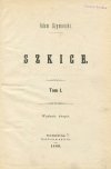 Szymański Adam - Szkice. T. 1-2.