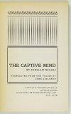 MILOSZ Czeslaw - The Captive Mind. Translated from the Polish by Jane Zielonko