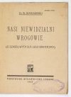 BONDARENKO W. - Nasi niewidzialni wrogowie. (O szkodliwych dla ludzi bakterjach).