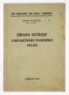PIASECKI Adam - Zmiana ustroju a mocarstwowe stanowisko Polski