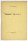 CHAŁASIŃSKI Józef - Parafja i szkoła parafjalna wśród emigracji polskiej w Ameryce. Studjum dzielnicy polskiej w poł. Chicago.