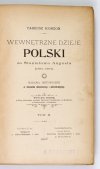 KORZON Tadeusz - Wewnętrzne dzieje Polski za Stanisława Augusta (1764-1794). Badania historyczne ze stanowiska ekonomicznego i administracyjnego. T. 1-6 + Dodatek Zamknięcie Dziejów wewnętrznych Polski za Stanisława Augusta. Wyd. II