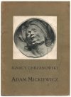 Chrzanowski Ignacy - Adam Mickiewicz. Z 32 ilustracjami.