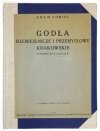 CHMIEL Adam - Godła rzemieślnicze i przemysłowe krakowskie od połowy XIV w. aż do XX w. Z 8 rycinami w tekście i 121 na tablicach
