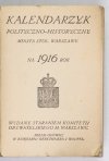 KALENDARZYK Polityczno-historyczny miasta stoł. Warszawy na 1916 rok.