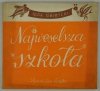 SIKIRYCKI Igor - Najweselsza szkoła.