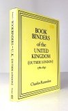 RAMSDEN Charles - Bookbinders of the United Kingdom (outside London) 1780-1840.