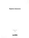 [KATALOG]. Starmach Gallery. Magdalena Abakanowicz.