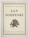 ŚLIWIŃSKI Artur - Jan Sobieski.
