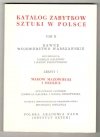 Katalog Zabytków Sztuki w Polsce. T.10: Województwo warszawskie.  Z.7: Powiat mazowiecki i okolice