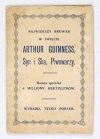 GUINNESS Arthur, Syn i Ska, Piwowarzy. Broszura reklamowa wydana w 1911?