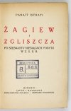 ISTRATI Panait - Żagiew i zgliszcza. Po szesnastu miesiącach pobytu w ZSRR.