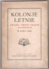 Kolonje letnie Związku Obrony Kresów Zachodnich w roku 1928