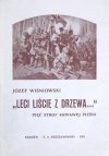 WIŚNIOWSKI Józef - Leci liście z drzewa... Pięć strof krwawej pieśni.