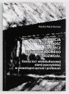Ruman Natalia Maria - Tradycja i tożsamość na rzecz zrównoważonego rozwoju. Genius loci wielokulturowej ziemi pszczyńskiej w przestrzeni sacrum i profanum