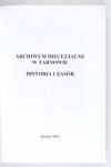 ARCHIWUM Diecezjalne w Tarnowie. Historia i zasób.